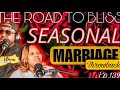 "Love in Every Season" | THE ROAD TO BLISS | episode 139
