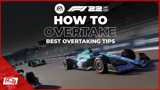 F1 22 How To Overtake  Top Overtaking Tips