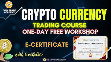 Cryptocurrency Trading in Tamil | Free Workshop with E-Certificate | Coin Trade Academy