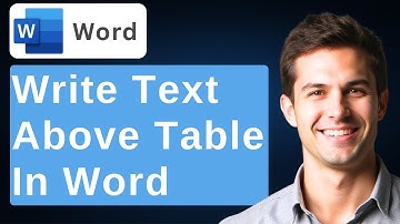 How To Write Text Above Table In Microsoft Word 2 Methods [2025 Guide]