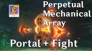 Genshin Impact 2.0 Perpetual Mechanical Array Portal + Boss fight