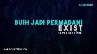 Exist – Buih Jadi Permadani \