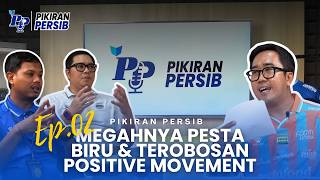 Jersey Persib Bocor Sebelum Launching, Cerita di Balik Pesta Biru, dan Positive Movement