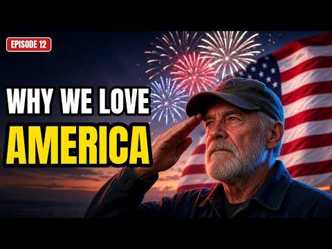 Episode 12: Veterans, Valor & the 4th: Why We Love America