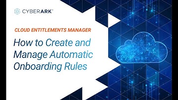 How to Create and Manage Automatic Onboarding Rules | CyberArk