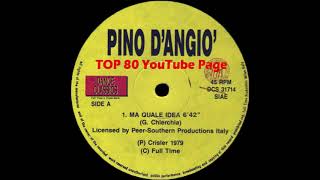 Pino D'Angio' - Ma Quale Idea (Extended Version) Resimi