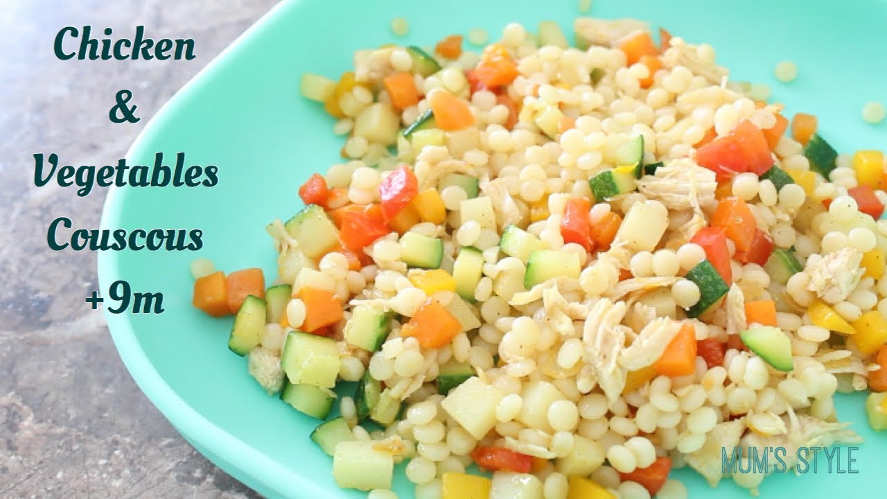 Couscous Recipe For Babies , Toddlers & Kids Chicken & Vegetables