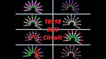 10x10 Pixel Led Sun Circuit with 100 Design (S & Z type connections) call or watsapp at 9827264608
