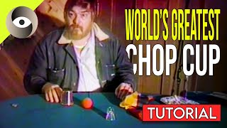 How To Do Worlds Greatest Chop Cup Saturday Sorcery Larry Jennings Tutorial