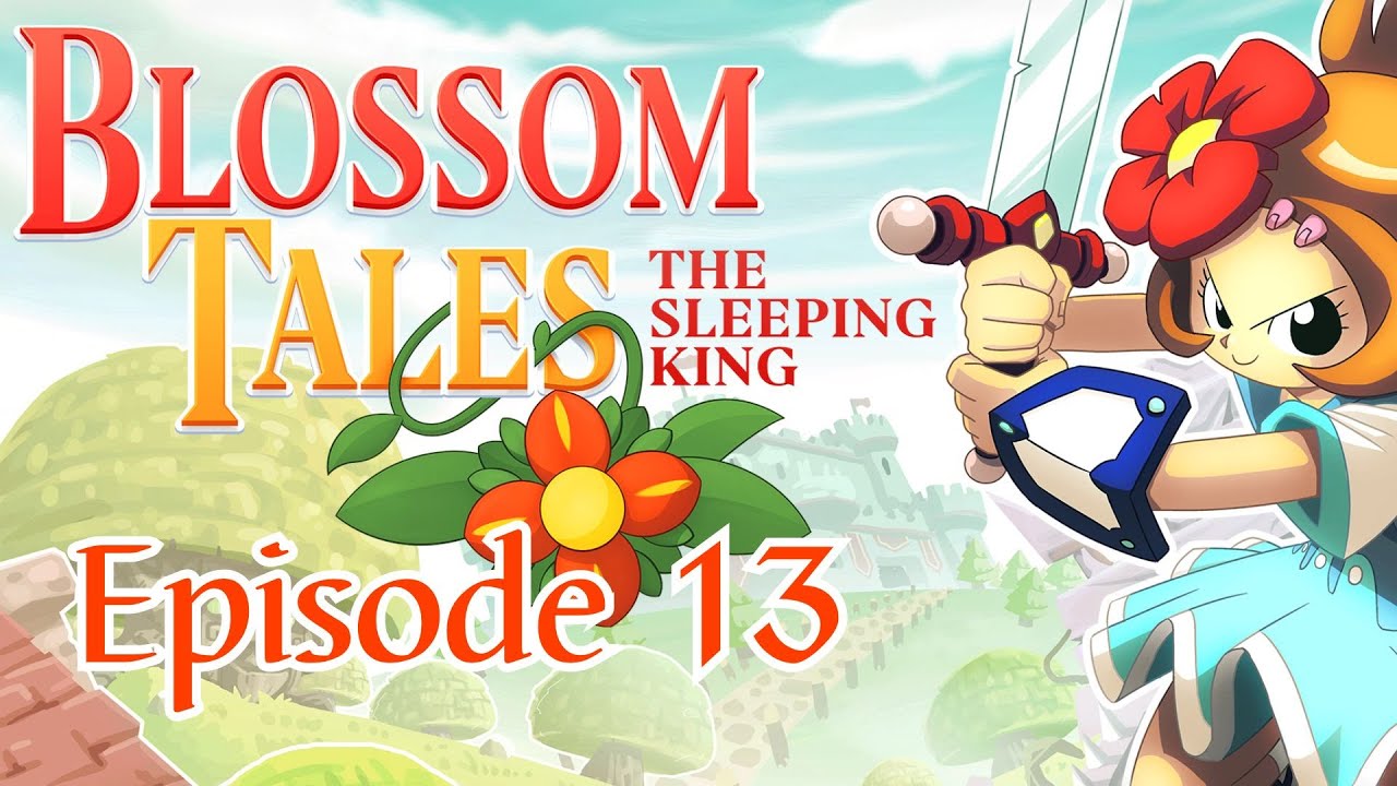 [Let's Play FR] Blossom Tales : The Sleeping King - Épisode 13 : Le Temple de Glace