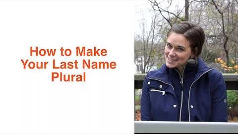 How to Make Your Last Name Plural (Hint: Don