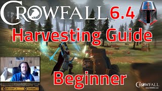 Crowfall Beginner Harvesting Guide