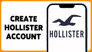 Hollister Account Registration, Sign Up Guide 2024 | Create Hollister Co. Account | hollisterco.com screenshot 1
