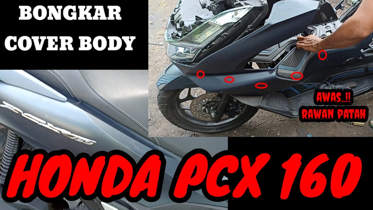 CARA BONGKAR  full cover body PCX 160 new