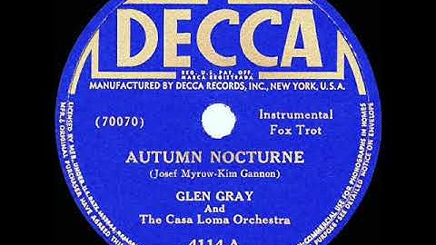 1941 Glen Gray Casa Loma - Autumn Nocturne