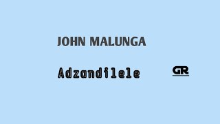 John Malunga Adzandilele by GRproduções