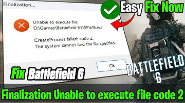 💻 FIX Battlefield 6 CreateProcess Failed | System Cannot Find the File Error ✅