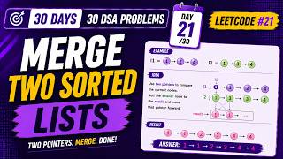 LeetCode #21 Merge Two Sorted Lists | Linked List Pattern Explained | Day 21/30