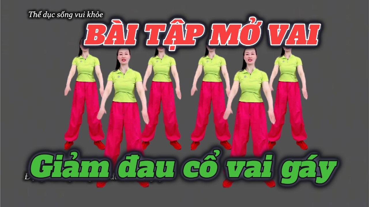 10 Phút Tập Thể Dục Buổi Sáng - Tối Giảm Đau Lưng Vai Gáy