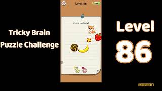 Tricky Brain Puzzle Challenge Level 86 Walkthrough 🧠🔥 | Mind-Bending Riddles | Mini Boss