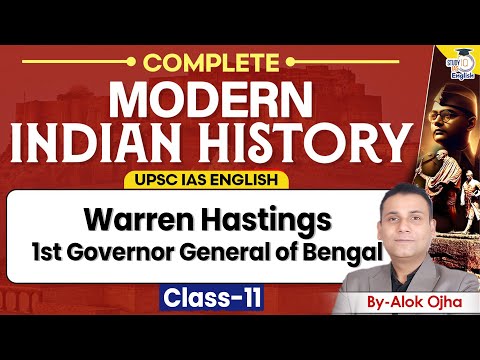 Indian Modern History in English | Warren Hastings: Governor General of Bengal | StudyIQ IAS English