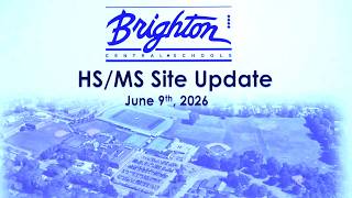BCSD HS/MS Site Update June 9, 2026