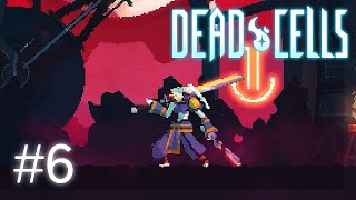 Going EVEN FURTHER! - Dead Cells #6