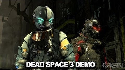Dead Space 3 Cliffs of Volantis Demo