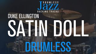Satin Doll - Jazz Drumless Backing Track - Composer Duke Ellington