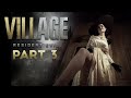 Rsident evil village part 3 en franais