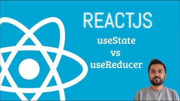 React Hooks: useState vs useReducer