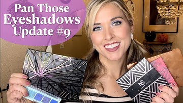 Pan Those Eyeshadows // Update #9 // October 2022