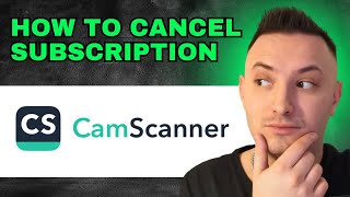How To Cancel Subscription Camscanner (2024) - QUICK GUIDE!