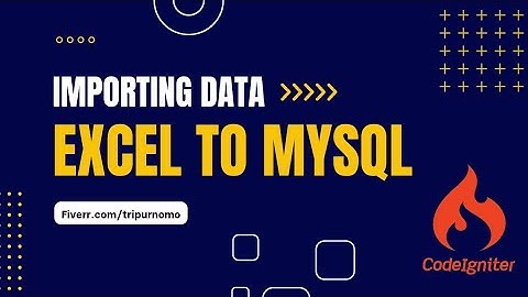 Application to Import Data from Excel to MySQL database using PHP Codeigniter 3
