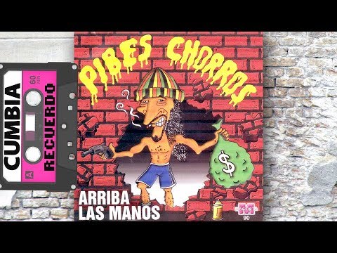 Arriba las manos by Pibes Chorros (Album, Cumbia villera): Reviews