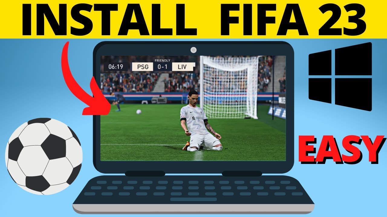 How to Download FIFA 23 on PC & Laptop - Install FIFA 23 