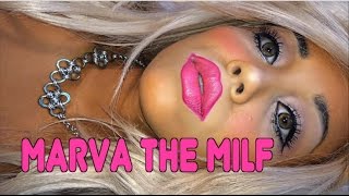 Meet Marva the Milf