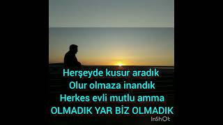 BİZ OLMADIK