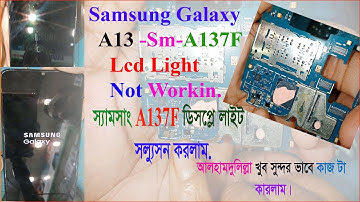Samsung a13 display light problem | samaung a135f display light problem|samsung sm-a137f  a13 light