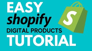 Start A Shopify Store To Sell Digital Products (Shopify Tutorial For Beginners)