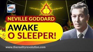 Neville Goddard Awake O, Sleeper! (with discussion)