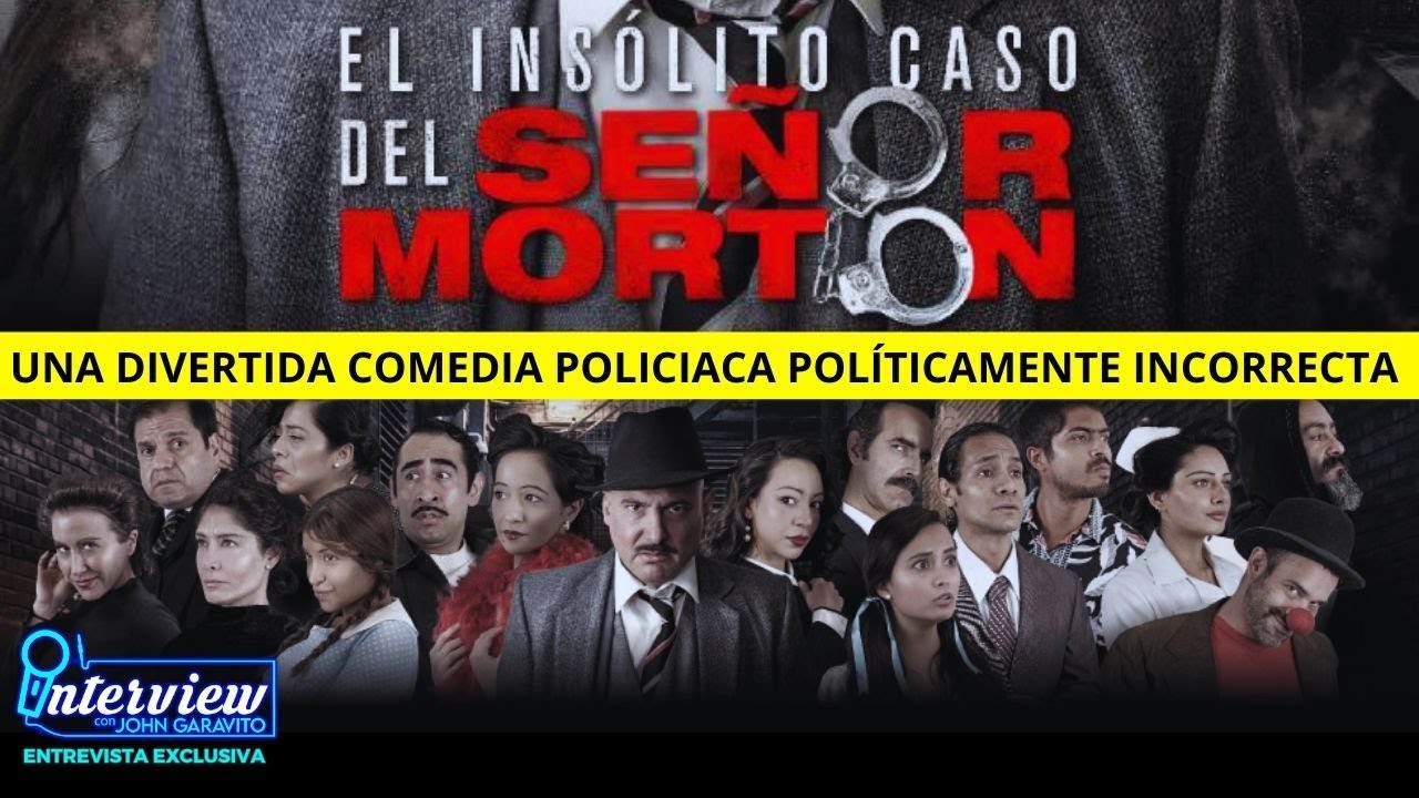 El Insolito Caso Del Señor Morton www.youtube.com