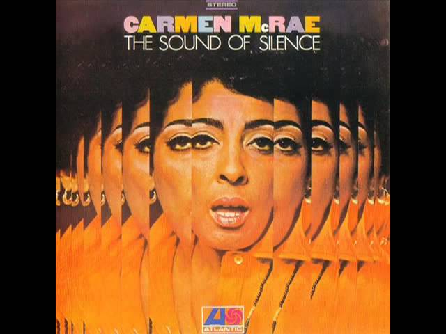 CARMEN MCRAE - The Sound Of Silence