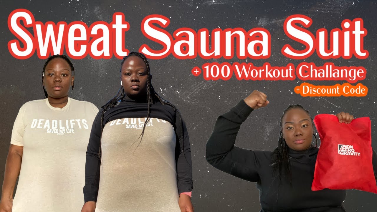 Sweat Sauna Suit Review + 100 Workout Challenge 100lb Weightloss