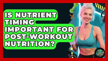 Is Nutrient Timing Important For Post-workout Nutrition? - High Energy Training Hub
