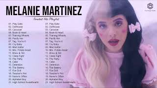 Melaniemartinez Greatest Hits  Album  Best  Of Melaniemartinez Playlist 2022