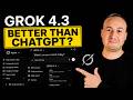 Grok 4.3: Better Than ChatGPT? I Tested Its New Features