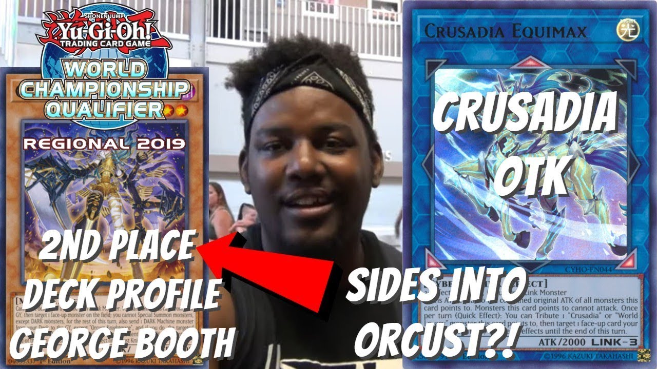 Yugioh Tulsa, OK Regional 2nd Place Deck Profile - Crusadia OTK SIDES INTO ORCUST?! George Booth