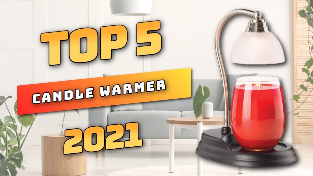 Best Candle Warmer 2021 (TOP5)
