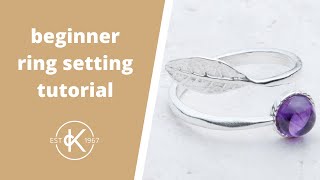 Easy Glue-In Ring Setting Tutorial | Jewellery Making With Kernowcraft